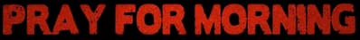 Pray for Morning Logo