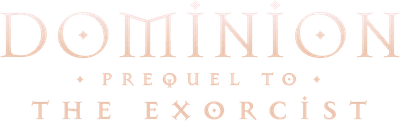 Dominion: Prequel to The Exorcist Logo