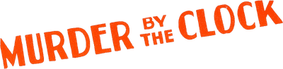 Murder by the Clock Logo