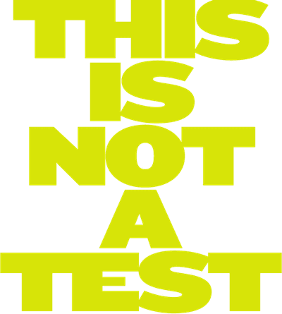 This Is Not a Test Logo
