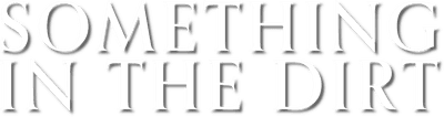 Something in the Dirt Logo