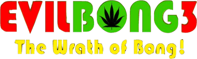 Evil Bong 3: The Wrath of Bong Logo