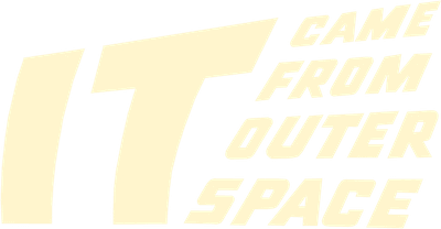 It Came from Outer Space Logo