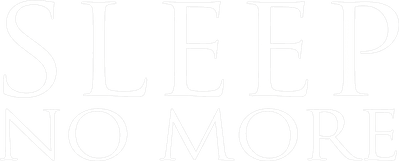 Sleep No More Logo