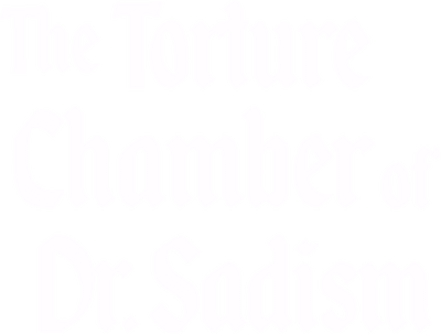 The Torture Chamber of Dr. Sadism Logo