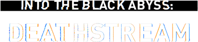 Into the Black Abyss: Deathstream Logo