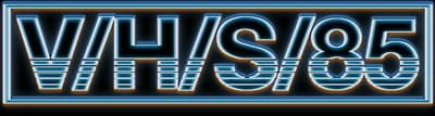 V/H/S/85 Logo
