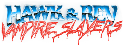 Hawk and Rev: Vampire Slayers Logo