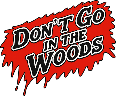 Don't Go in the Woods Logo