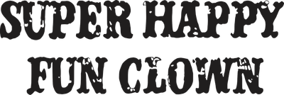 Super Happy Fun Clown Logo