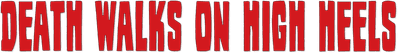 Death Walks on High Heels Logo