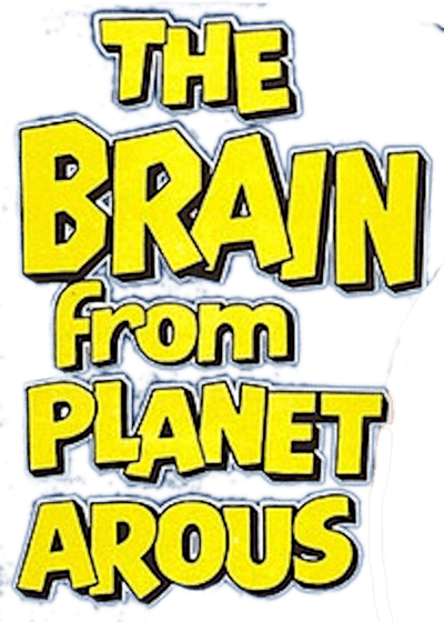 The Brain from Planet Arous Logo