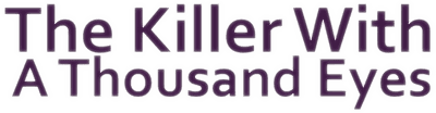 The Killer with a Thousand Eyes Logo