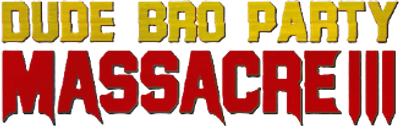 Dude Bro Party Massacre III Logo