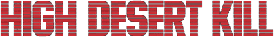 High Desert Kill Logo