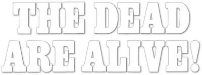 The Dead Are Alive Logo