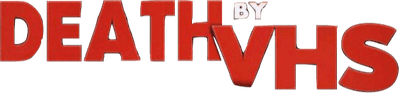 Death by VHS Logo