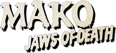 Mako: The Jaws of Death Logo