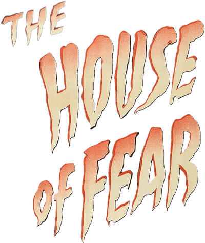 The House of Fear Logo