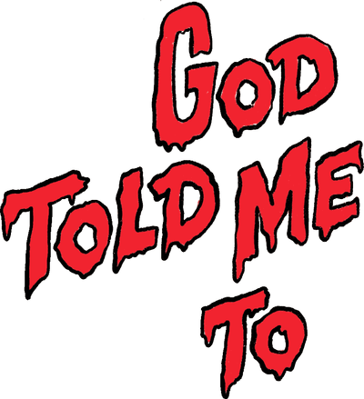 God Told Me To Logo