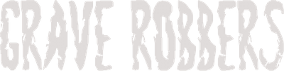 Grave Robbers Logo