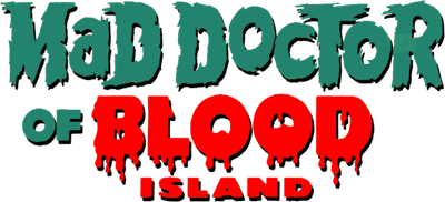 Mad Doctor of Blood Island Logo