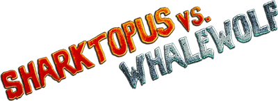 Sharktopus vs. Whalewolf Logo