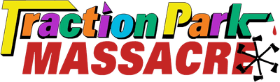Traction Park Massacre Logo