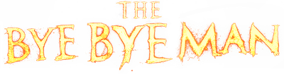 The Bye Bye Man Logo