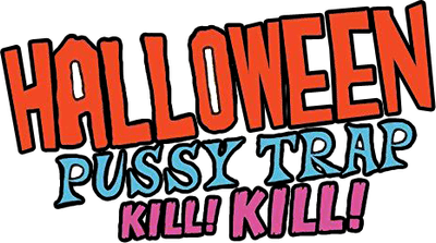 Halloween Pussy Trap Kill! Kill! Logo