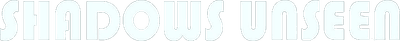 Shadows Unseen Logo