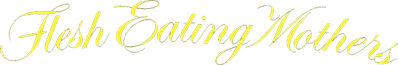 Flesh-Eating Mothers Logo