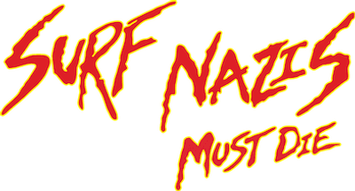 Surf Nazis Must Die Logo