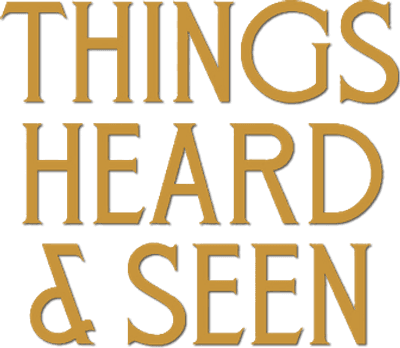 Things Heard & Seen Logo