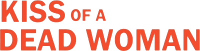 Kiss of a Dead Woman Logo
