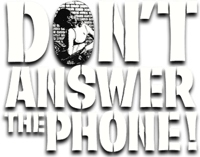 Don't Answer the Phone! Logo