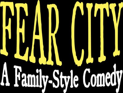 Fear City: A Family-Style Comedy Logo