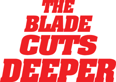 The Blade Cuts Deeper Logo