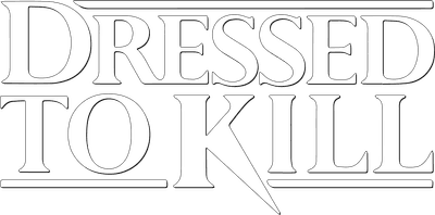 Dressed to Kill Logo