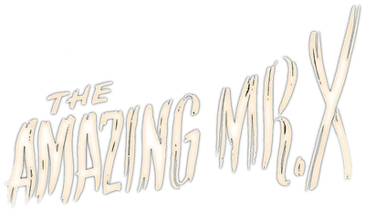 The Amazing Mr. X Logo