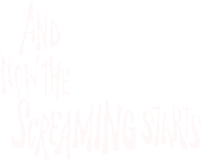 And Now the Screaming Starts! Logo