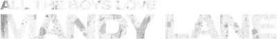 All the Boys Love Mandy Lane Logo