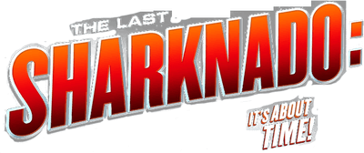 The Last Sharknado: It's About Time Logo