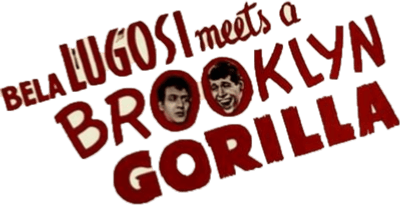 Bela Lugosi Meets a Brooklyn Gorilla Logo