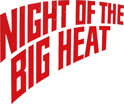 Night of the Big Heat Logo