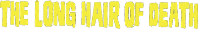 The Long Hair of Death Logo