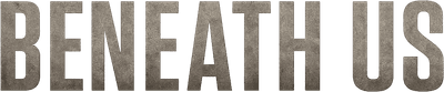 Beneath Us Logo