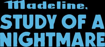 Madeleine: Anatomy of a Nightmare Logo